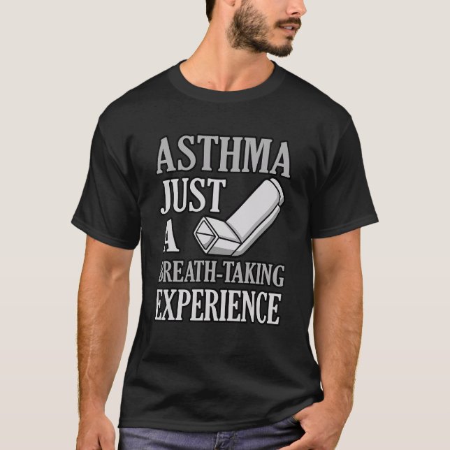 Camiseta Breath Taking Experience Asthma Awareness Month Gr (Anverso)