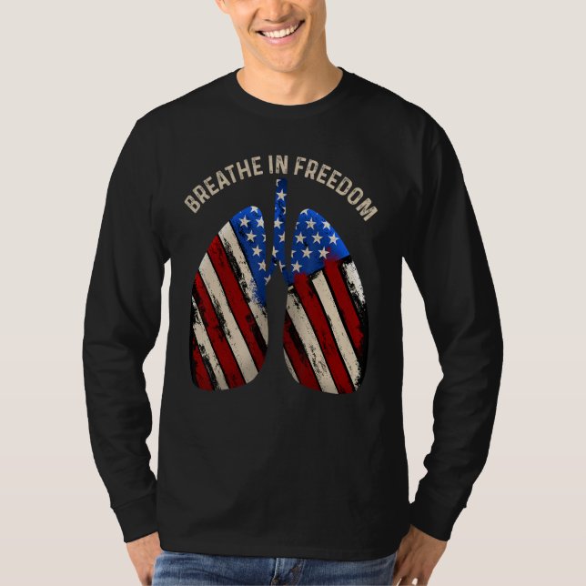 Camiseta Breathe In Freedom Liberty USA Patriotic American  (Anverso)