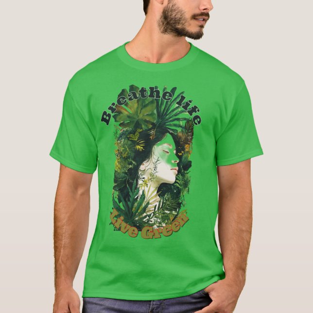 Camiseta Breathe Life, Live Green-Botanic Dream Art Print (Anverso)