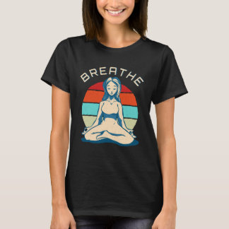 Camiseta Breathe Meditation   Vintage Yoga Girl