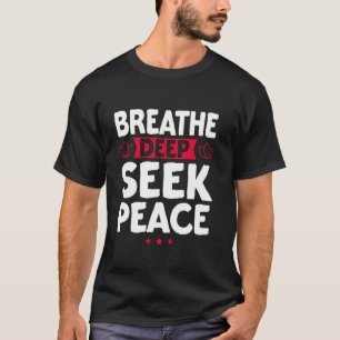Camiseta Breathe Proep Seed Peace Meditation