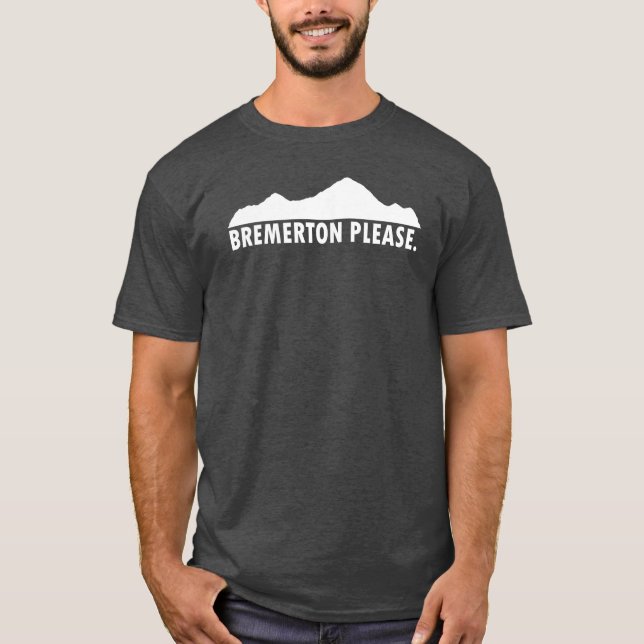 Camiseta Bremerton Washington, por favor (Anverso)