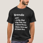 Camiseta Brenda Definition Personalized Funny Birthday Gift<br><div class="desc">Guay y la bonita obra de arte de definición de "Brenda" es un regalo perfecto para cualquier mujer que usted quiera sorprender. Perfecto para usted o como regalo a su chica favorito. ¡Agarra el diseño ahora!</div>