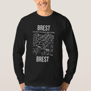 Camiseta Brest Está A 1 Hora Del Chiste Frenc De Brest Fran