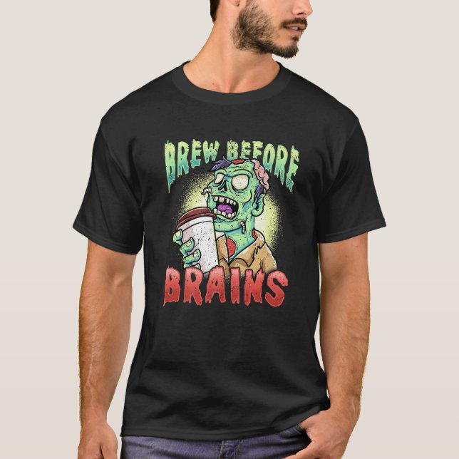 Camiseta Brew Before Brains Funny Zombie Café Humor Premi (Anverso)