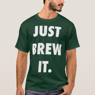 Camiseta Brew it Coffee Caffeine Perk Grounds Humor