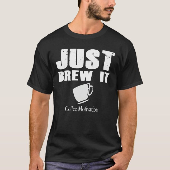 Camiseta Brew it coffee motivation Java (Anverso)