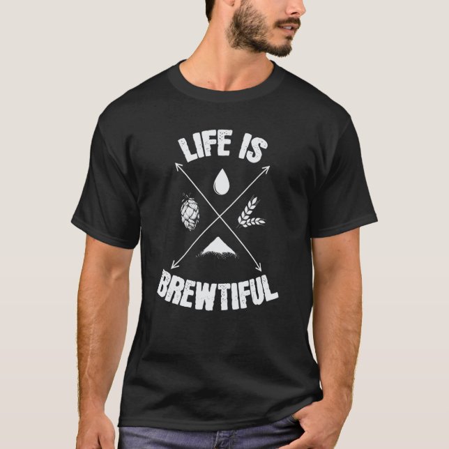 Camiseta Brewing Beer Life is Beautiful (Anverso)
