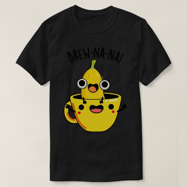 Camiseta Brewnana Funny Banana Puns (Diseño del anverso)