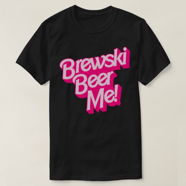 Camiseta Brewski Beer Me (Diseño del anverso)