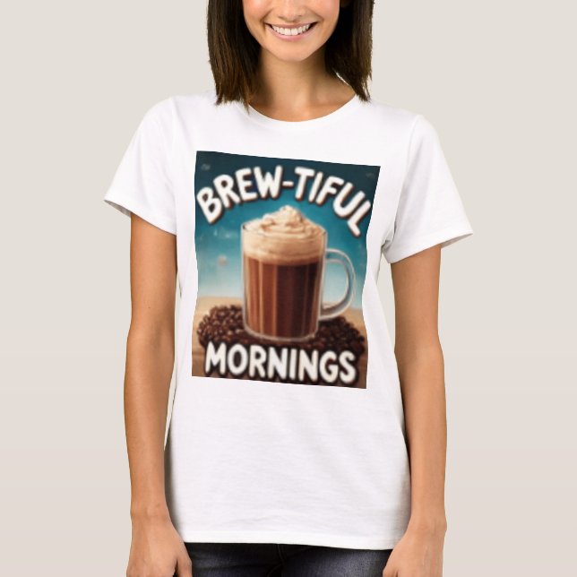 CAMISETA BREWTIFUL MORNINGS (Anverso)