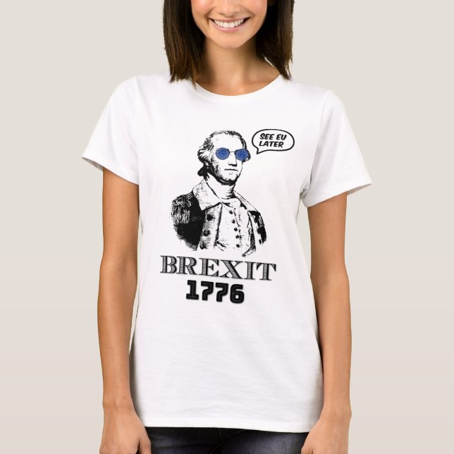 Camiseta Brexit 1776 George Washington Cool Sunglasses (Anverso)