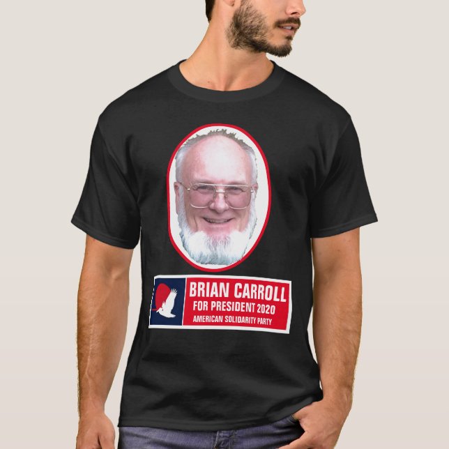 Camiseta Brian Carroll para el presidente 2020 (Anverso)