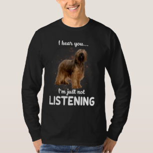 Camiseta Briard Dog Oí Que No Te Escuchaste