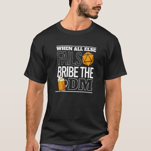 Camiseta Bribe The DM  RPG Tabletop TTRPG Role Playing (Anverso)