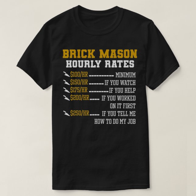 Camiseta Brick Mason Hourly Rates Funny Bricklayer Labor Wo (Diseño del anverso)