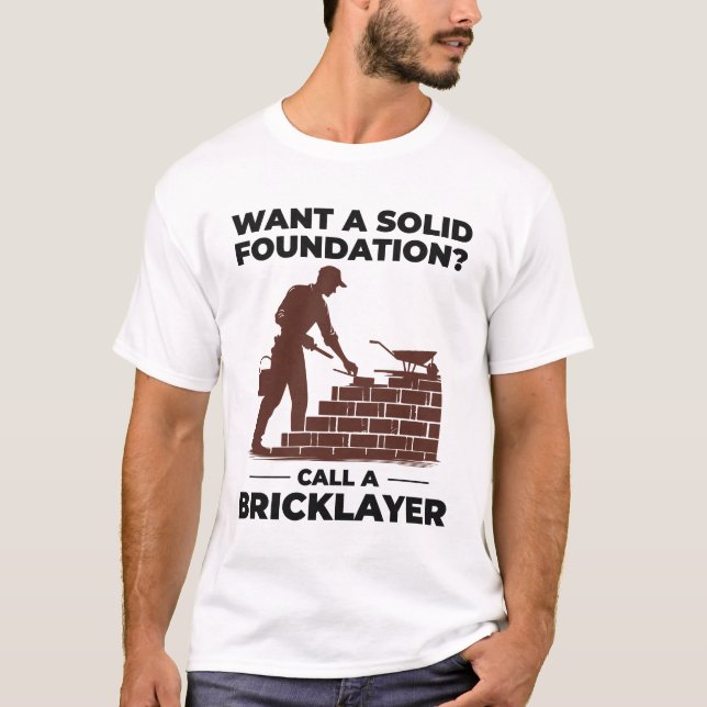 Camiseta Bricklayer Bricklayer Mason Masonry Brickwork Buil (Anverso)
