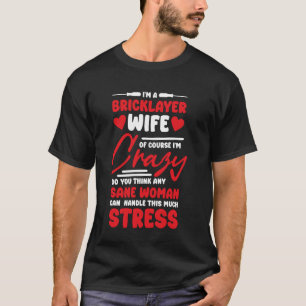 Camiseta Bricklayer esposa Girlfriend Diseño Brickmason Bri