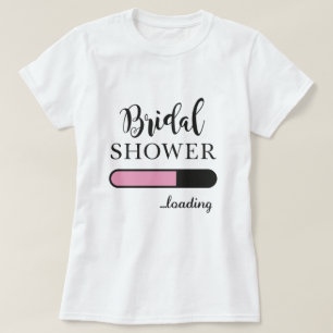Camiseta Bridal Shower Cargando Divertido Fiesta Equipo Ros