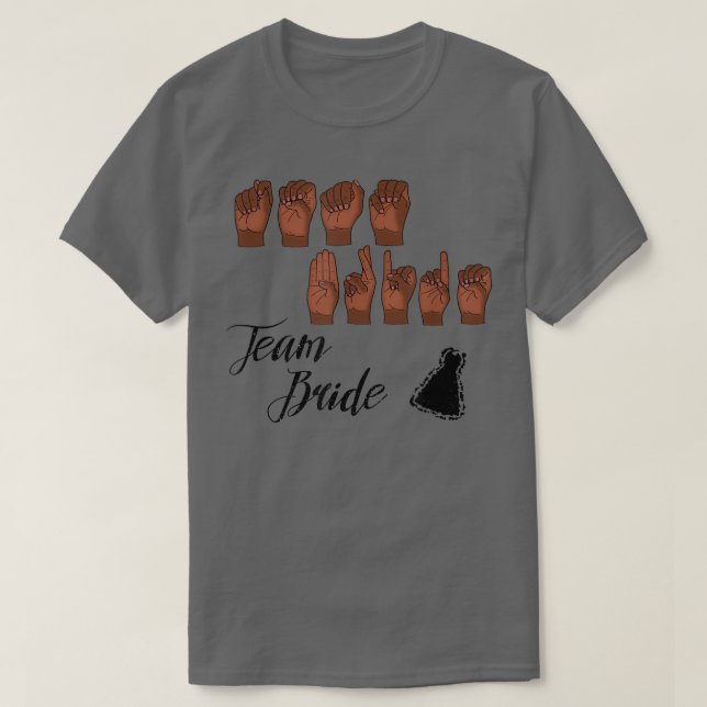 Camiseta BRIDE DE EQUIPO en lenguaje de Rótulo estadouniden (Diseño del anverso)
