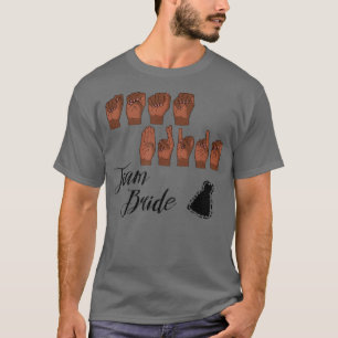 Camiseta BRIDE DE EQUIPO en lenguaje de Rótulo estadouniden