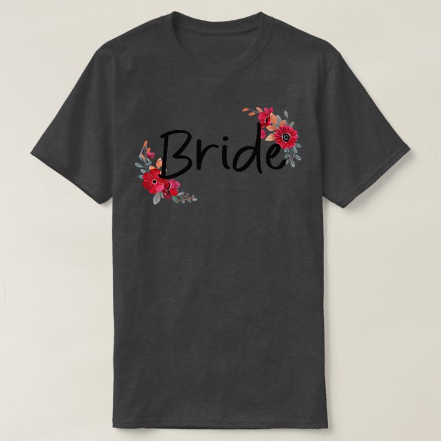 Camiseta Bride Flower Tees For Bachelor Party Wedding Bride (Diseño del anverso)