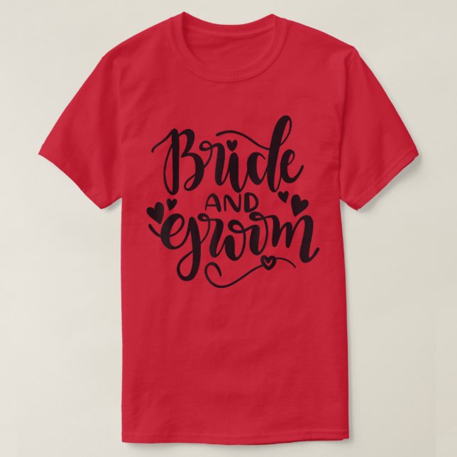 Camiseta Bride Groom Matching Wedding Bachelor And Bachelor (Diseño del anverso)