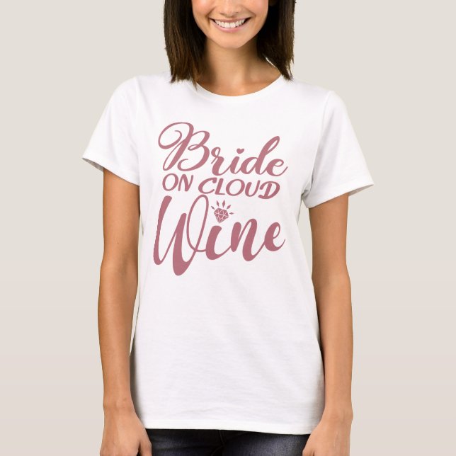 Camiseta Bride On Cloud Wine - Bachelorette & Bridal Party (Anverso)
