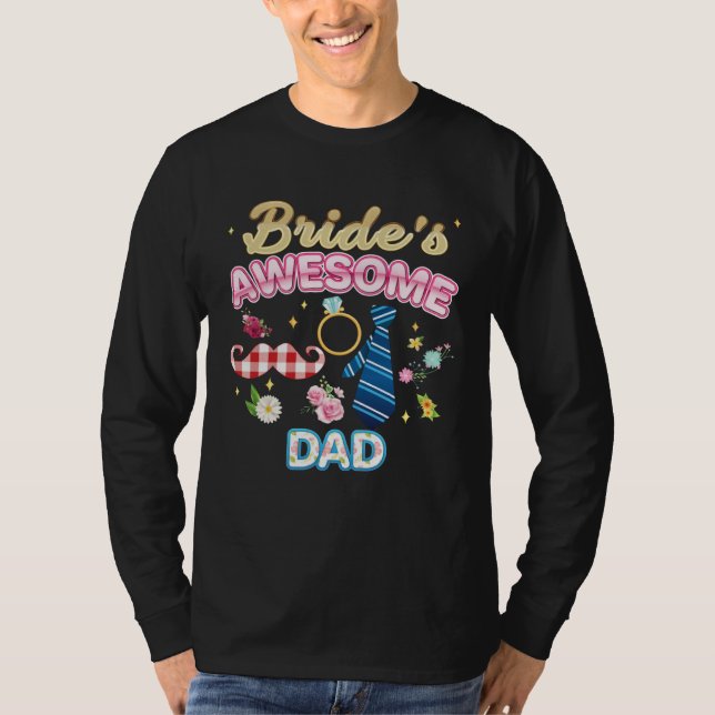 Camiseta Bride s Awesome Dad Matching Family Happy Wedding  (Anverso)
