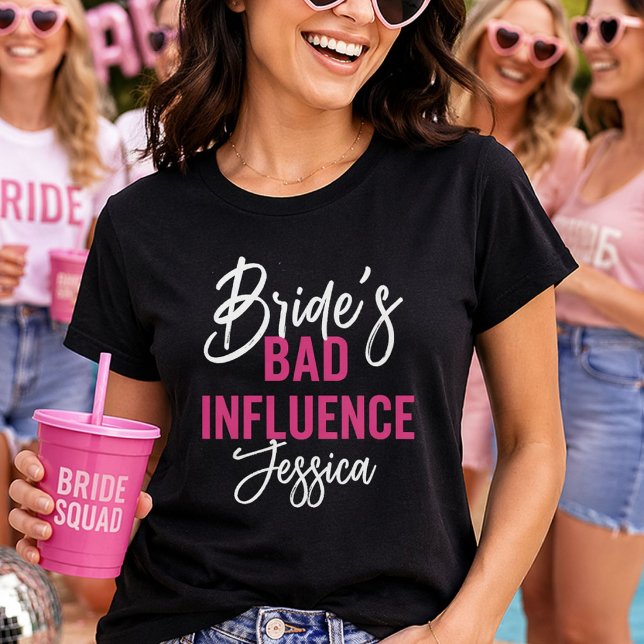 Camiseta Bride’s Bad Influence Custom Bachelorette Party (Subido por el creador)