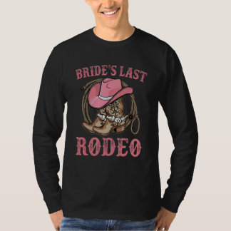 Camiseta Bride s Last Rodeo Cowgirl Hat Bachelorette Party 
