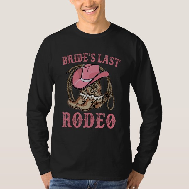 Camiseta Bride s Last Rodeo Cowgirl Hat Bachelorette Party  (Anverso)