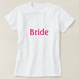 Camiseta Bride Shirt