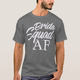 Camiseta Bride Squad AF Hen Fiesta Boda Bachelorette