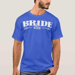 Camiseta Bride Squad Bride And Bridesmaid