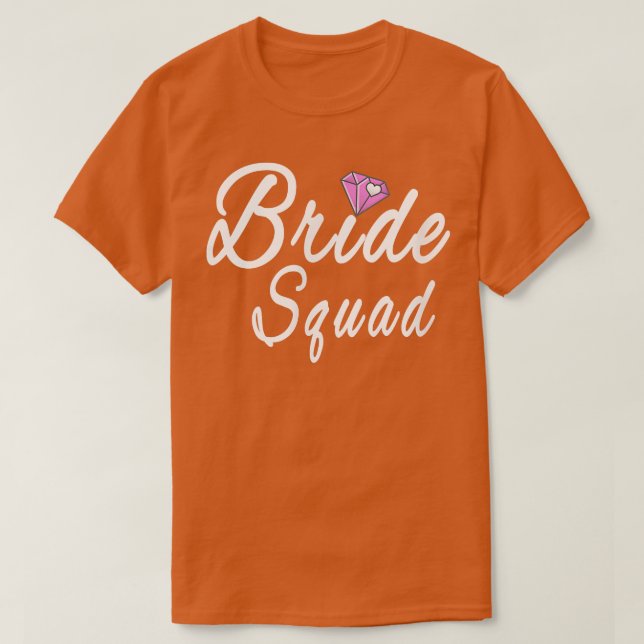 Camiseta Bride Squad Funny Tee (Diseño del anverso)