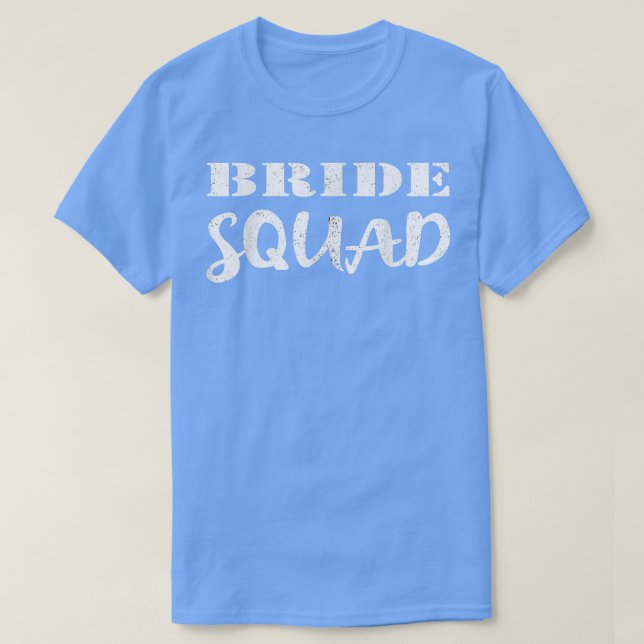 Camiseta Bride Squad  Wedding Team New Bride To Be 105 (Diseño del anverso)