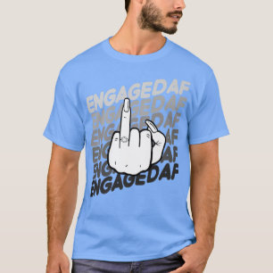 Camiseta Bride To Be Engaged AF Wedding Ring Future Mrs 