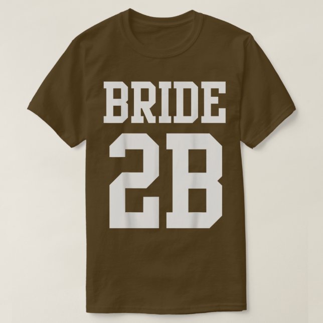 Camiseta Bride To Be Getting Married T Shirt 123 (Diseño del anverso)