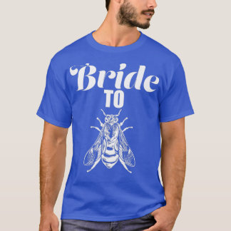 Camiseta Bride to Be Honey Bumble Bee Bridal Gift Premium