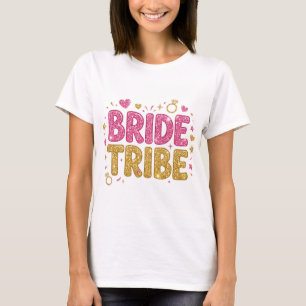 Camiseta Bride Tribe Pink Gold Glitter Women's T-Shirt