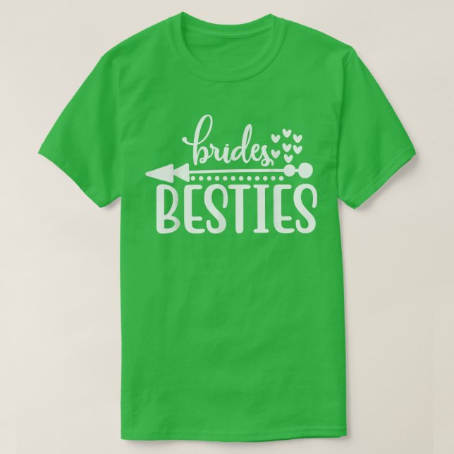Camiseta Brides Besties Funny Wedding Party - For Bachelore (Diseño del anverso)