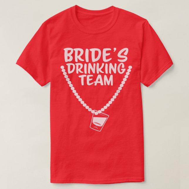 Camiseta Bride's Drinking Team  Shot glass Diamond Ring T-S (Diseño del anverso)