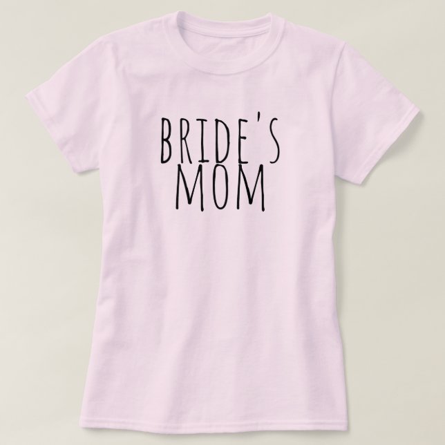 Camiseta Bride's Mom Bridal Party Wedding (Diseño del anverso)