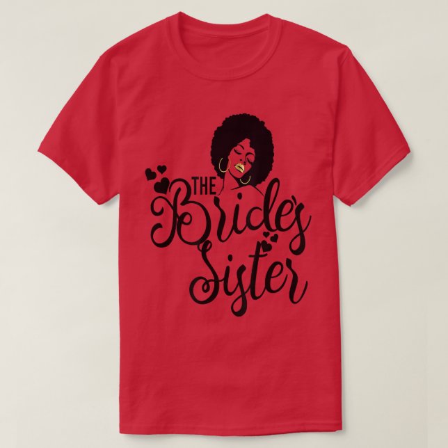 Camiseta Bride's Sister  Black Bride Wedding Bridal Bachelo (Diseño del anverso)
