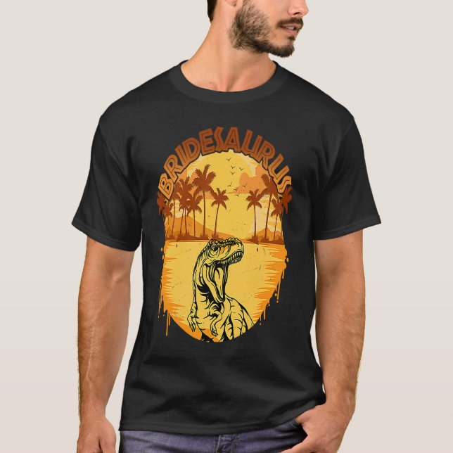 Camiseta Bridesaurus TRex Dinosaur Bride Saurus Family Matc (Anverso)