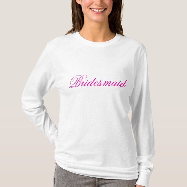 Camiseta Bridesmaid (Anverso)