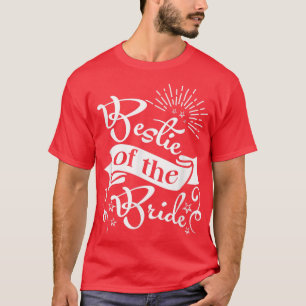 Camiseta Bridesmaids Novia Bestie Boda BFF Bestie
