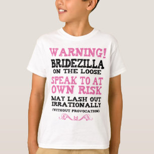 Camiseta Bridezilla En La Perdida