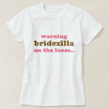 Bridezilla suelta | Divertido tigerprint T-Shirt